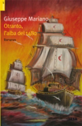 Immagine di Otranto. L'alba del 1480